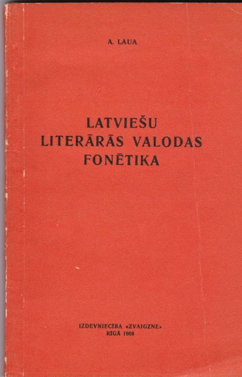 Image for Latviesu Literaras Valodas Fonetika Latviesu Literaras Valodas Fonetika
